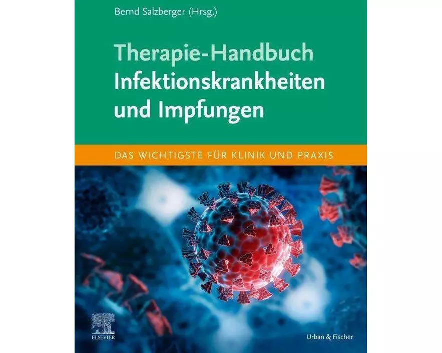 Therapie-Handbuch - Infektionskrankheiten und Impfungen