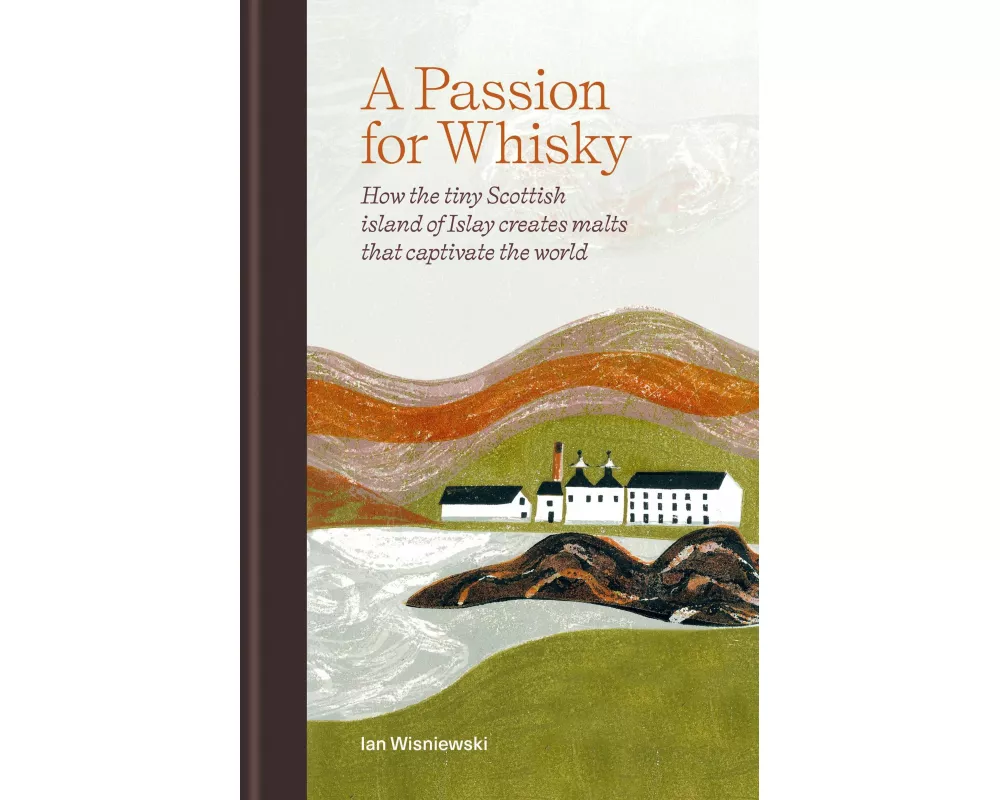A Passion for Whisky