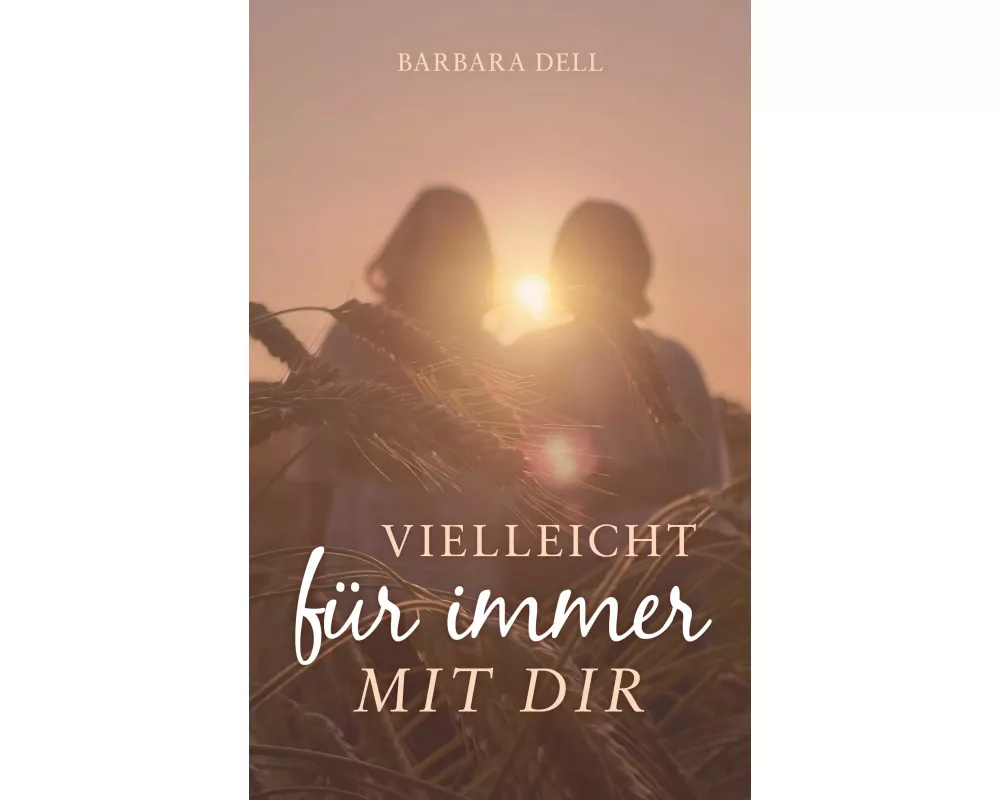 Vielleicht für immer mit dir