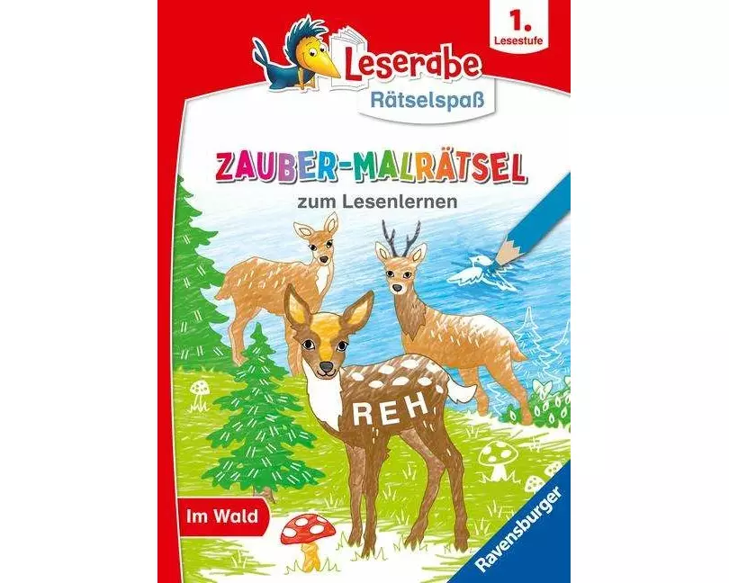 Leserabe Rätselspaß - Zauber-Malrätsel zum Lesenlernen: Im Wald (1. Lesestufe)