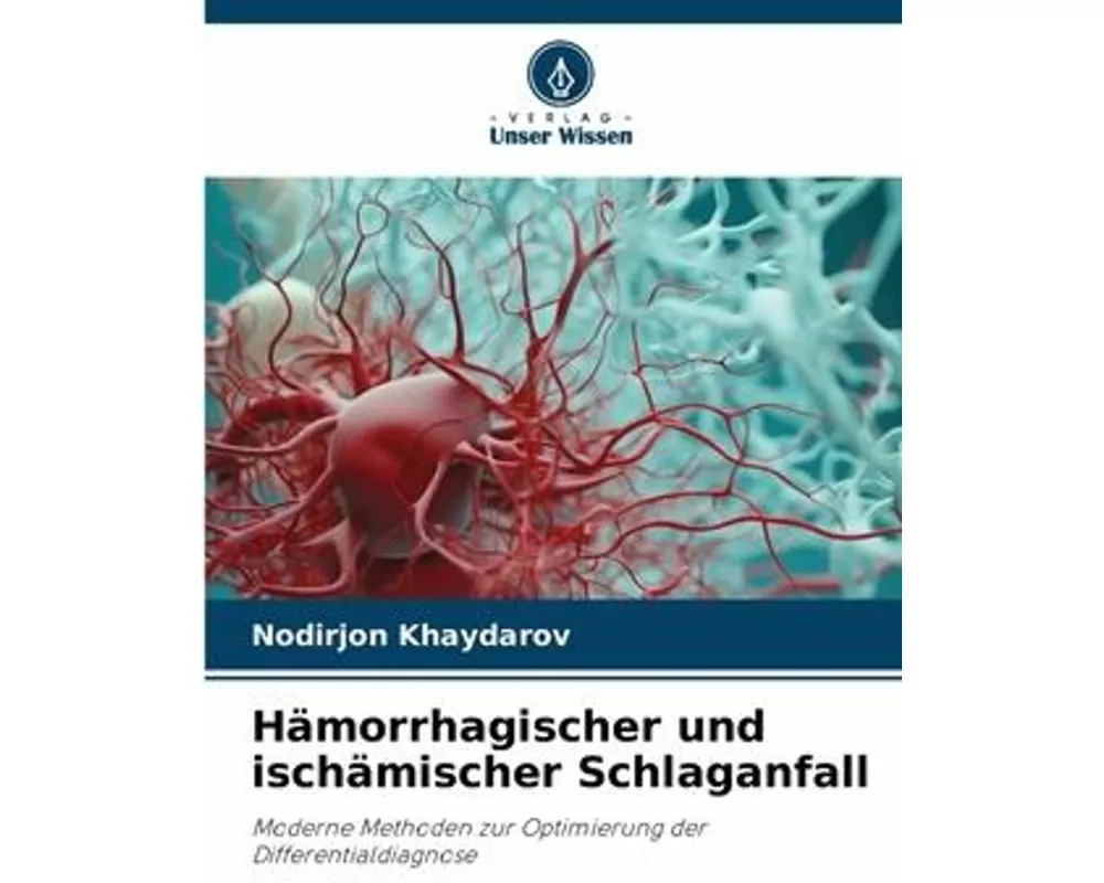 Hämorrhagischer und ischämischer Schlaganfall