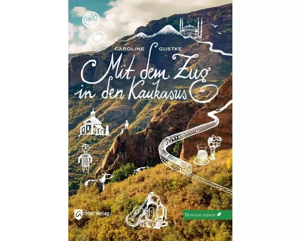 Mit dem Zug in den Kaukasus