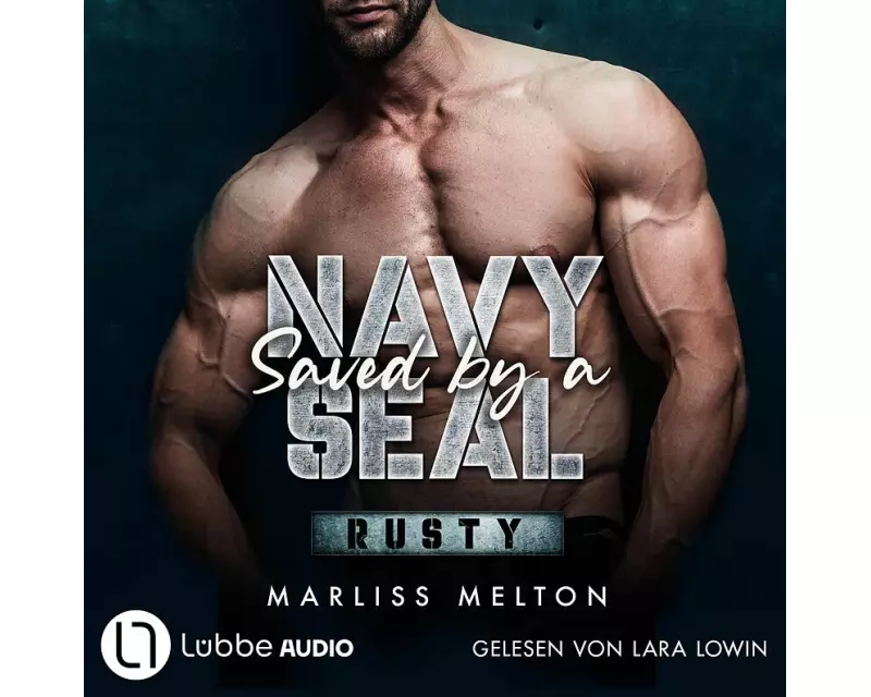 Saved by a Navy SEAL - Rusty