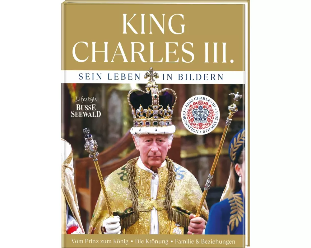 King Charles III. Sein Leben in Bildern