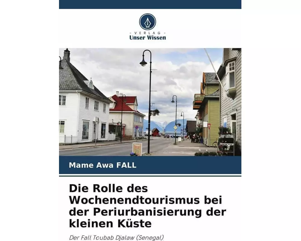 Die Rolle des Wochenendtourismus bei der Periurbanisierung der kleinen Küste