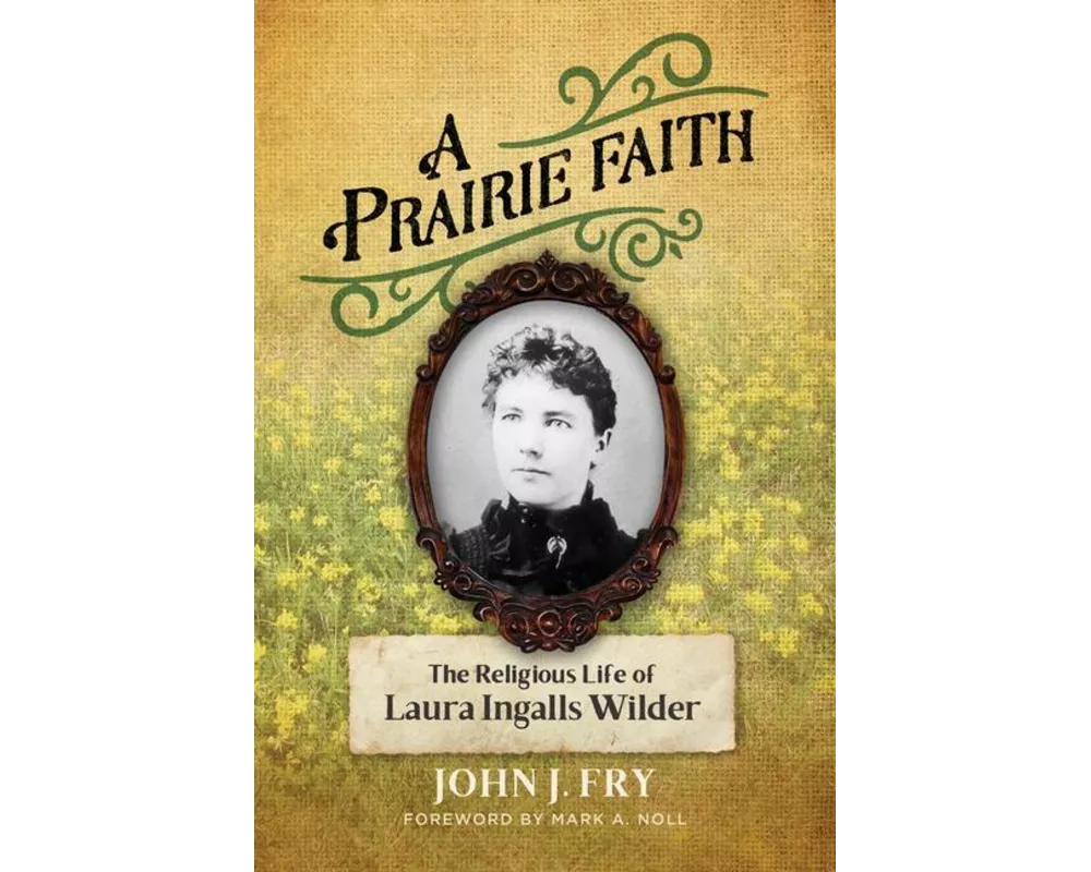 A Prairie Faith