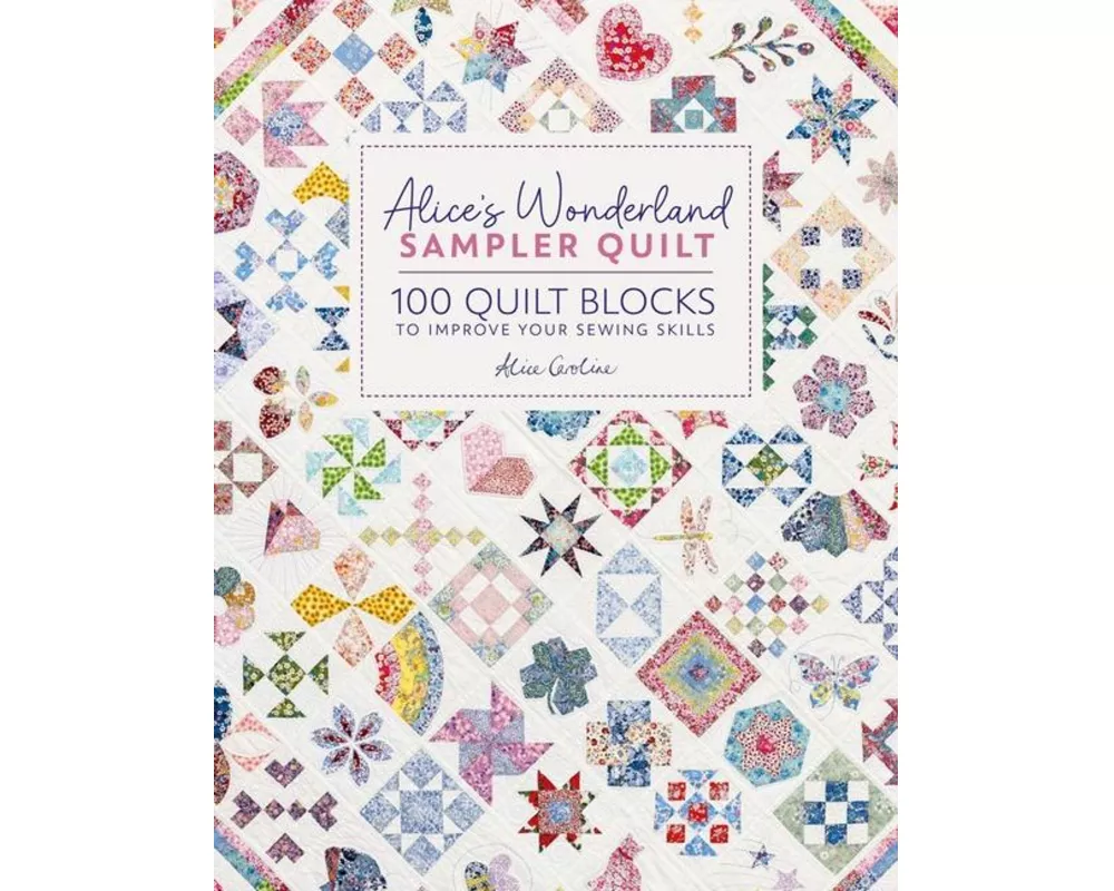 Alice's Wonderland Sampler Quilt