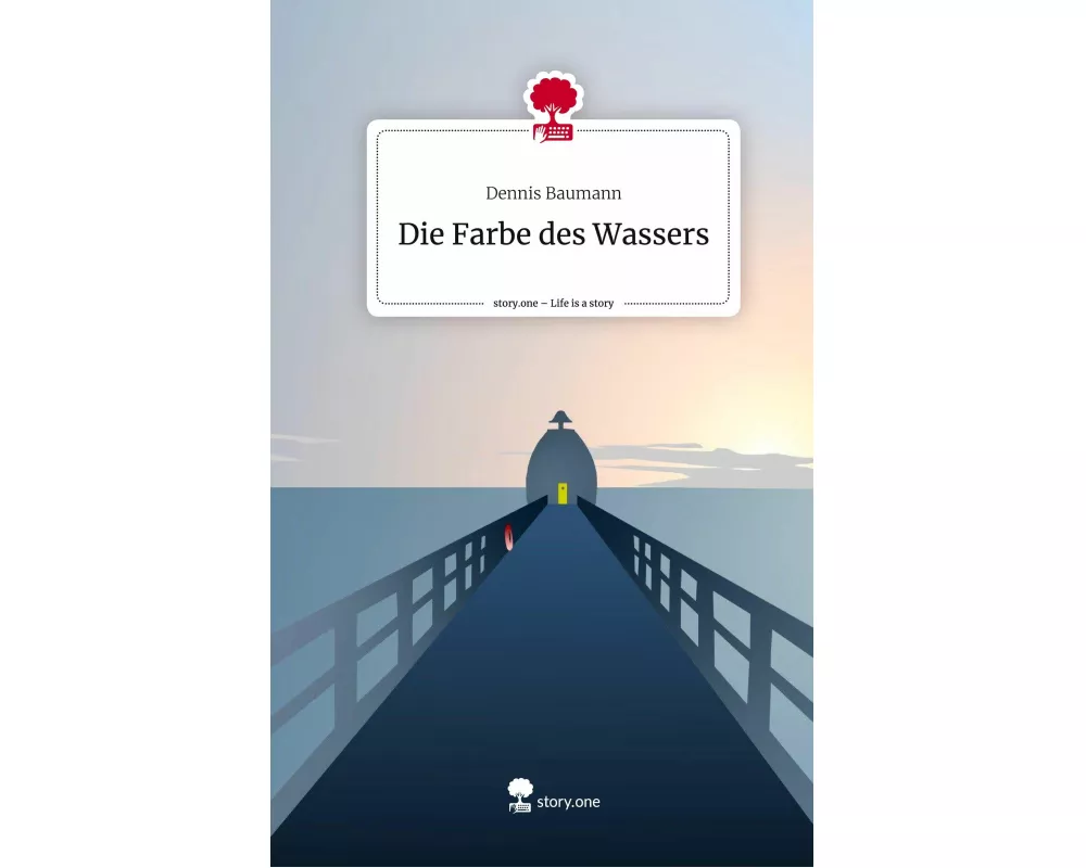 Die Farbe des Wassers. Life is a Story - story.one