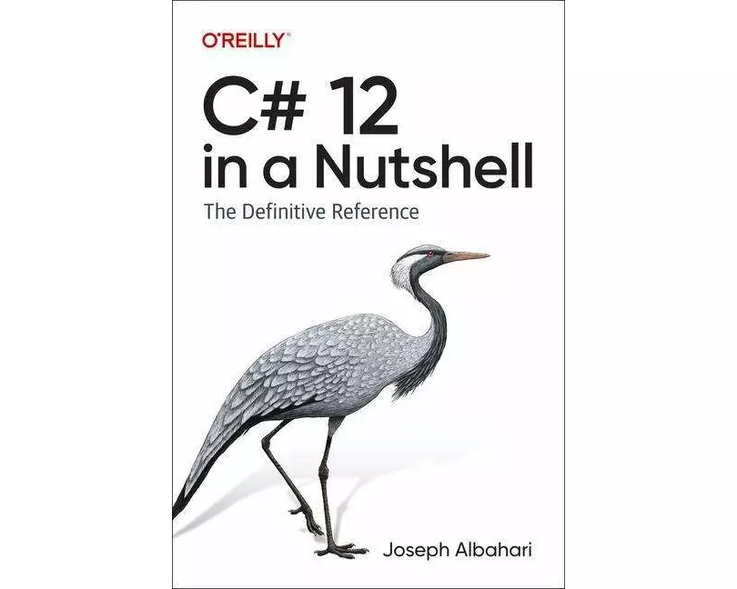 C# 12 in a Nutshell