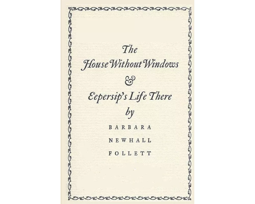 The House Without Windows