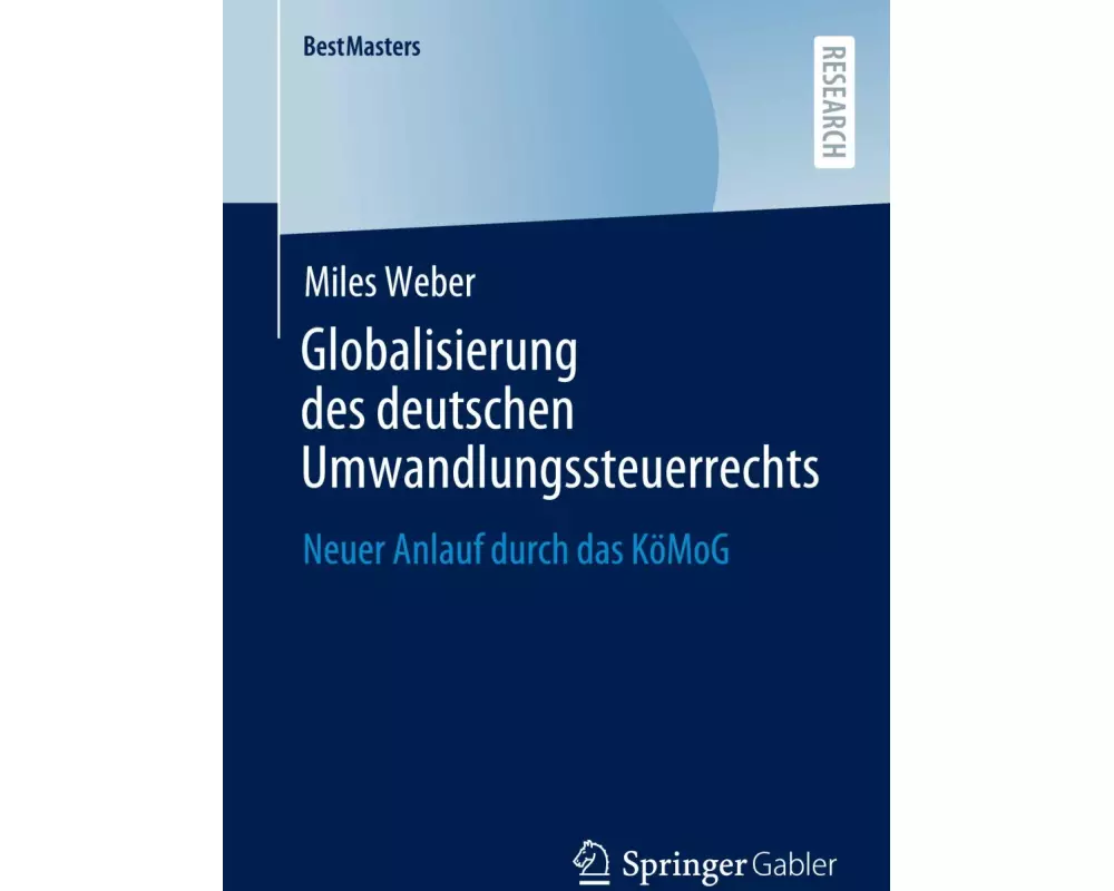 Globalisierung des deutschen Umwandlungssteuerrechts