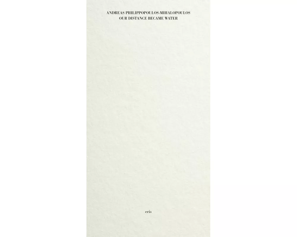 Our Distance Became Water