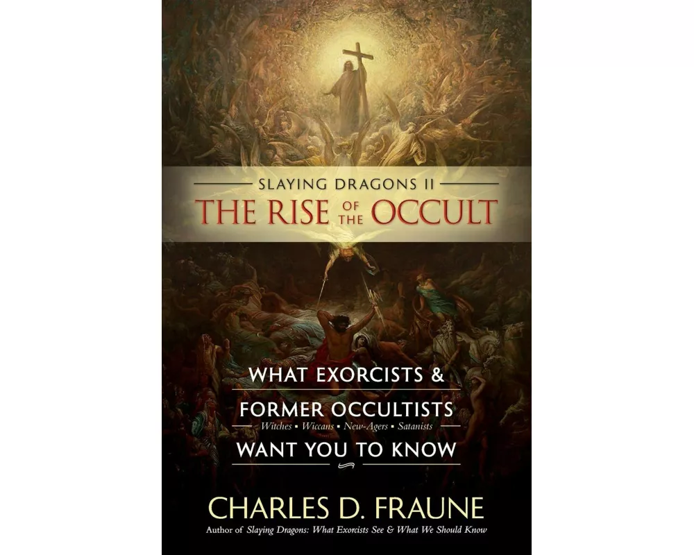 Slaying Dragons II - The Rise of the Occult