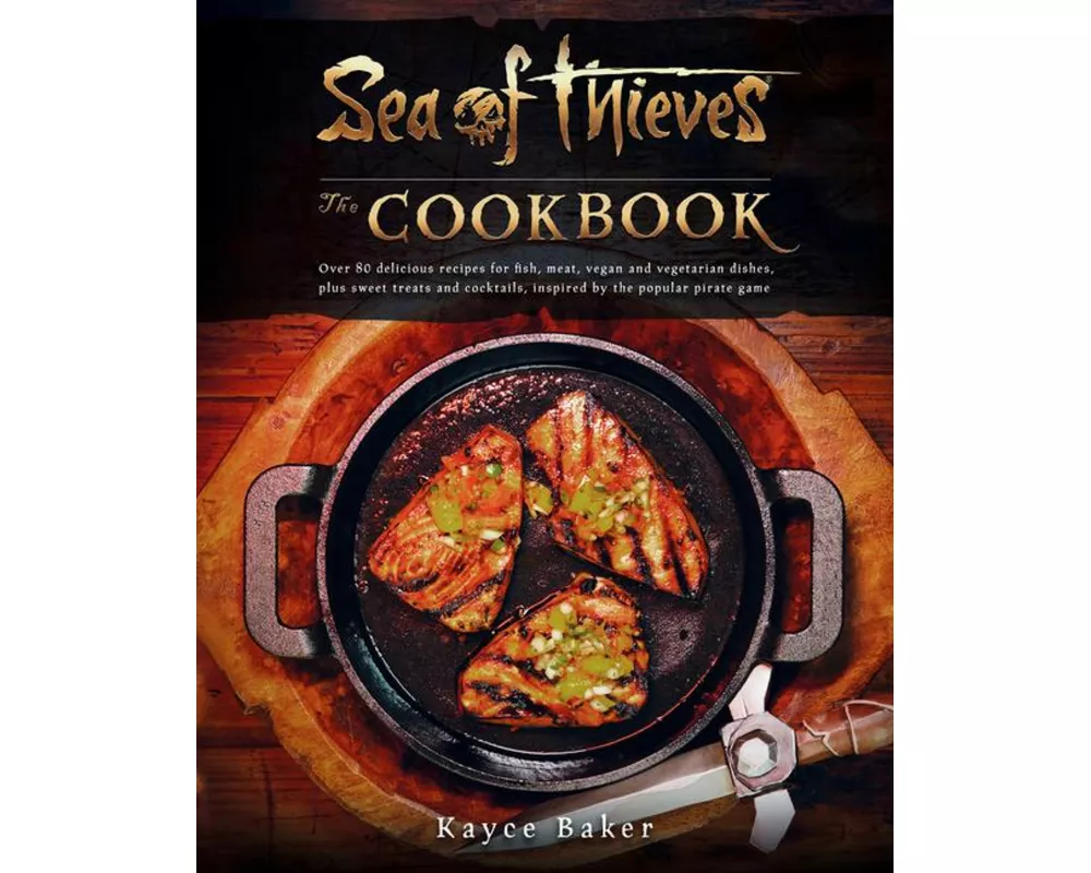 Sea of Thieves: The Cookbook