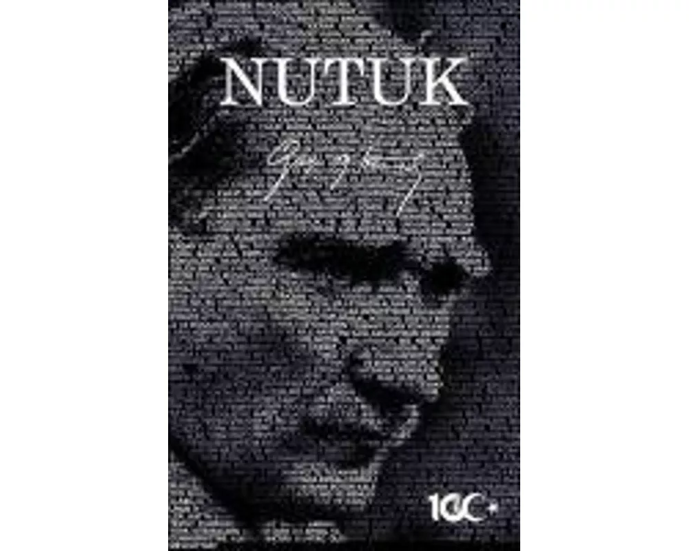 Nutuk 100. Yil Özel Baski