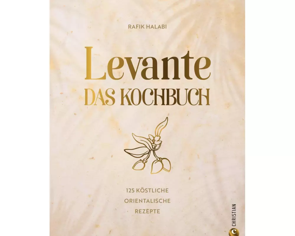 Levante. Das Kochbuch