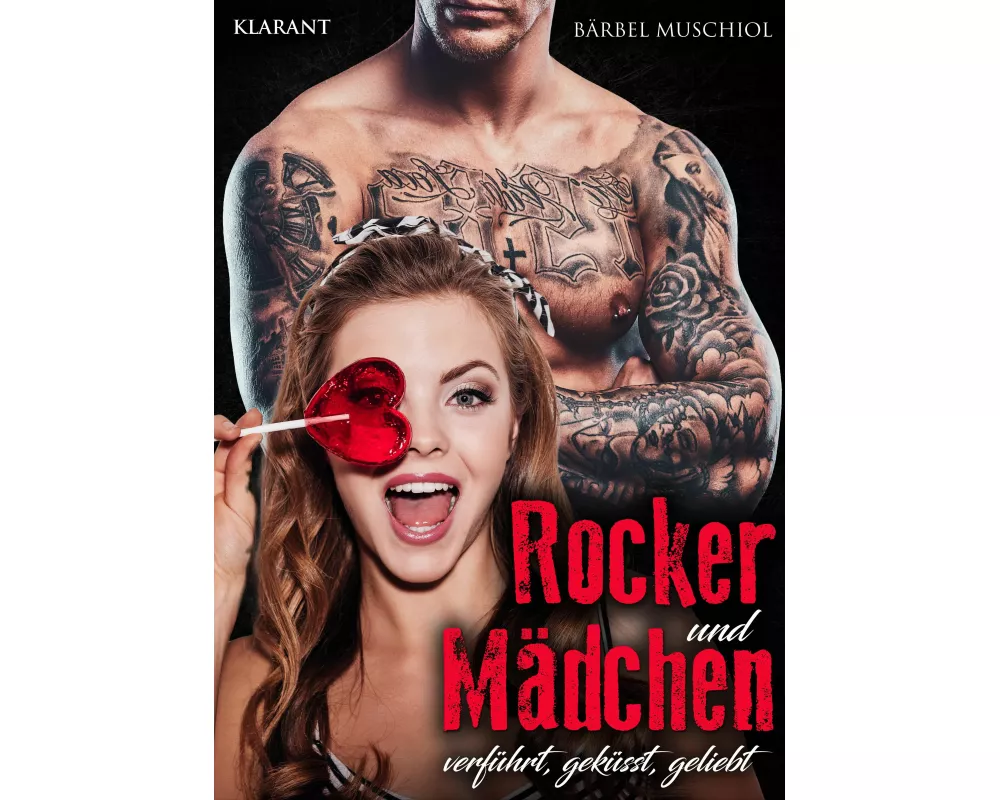 Rocker und Mädchen. Rockerroman