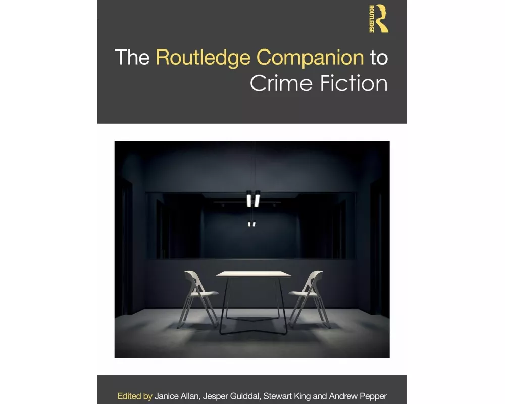 The Routledge Companion to Crime Fiction