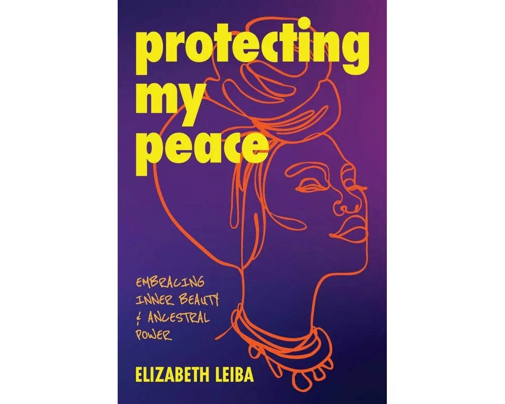 Protecting My Peace