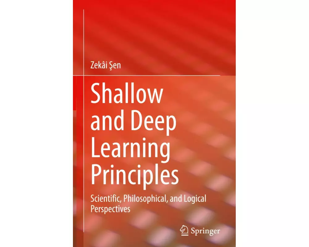 Shallow and Deep Learning Principles