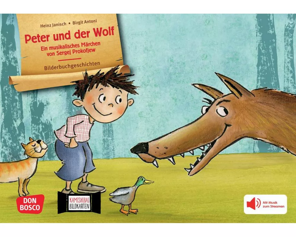 Peter und der Wolf. Ein musikalisches Märchen von Sergej Prokofjew. Kamishibai Bildkartenset