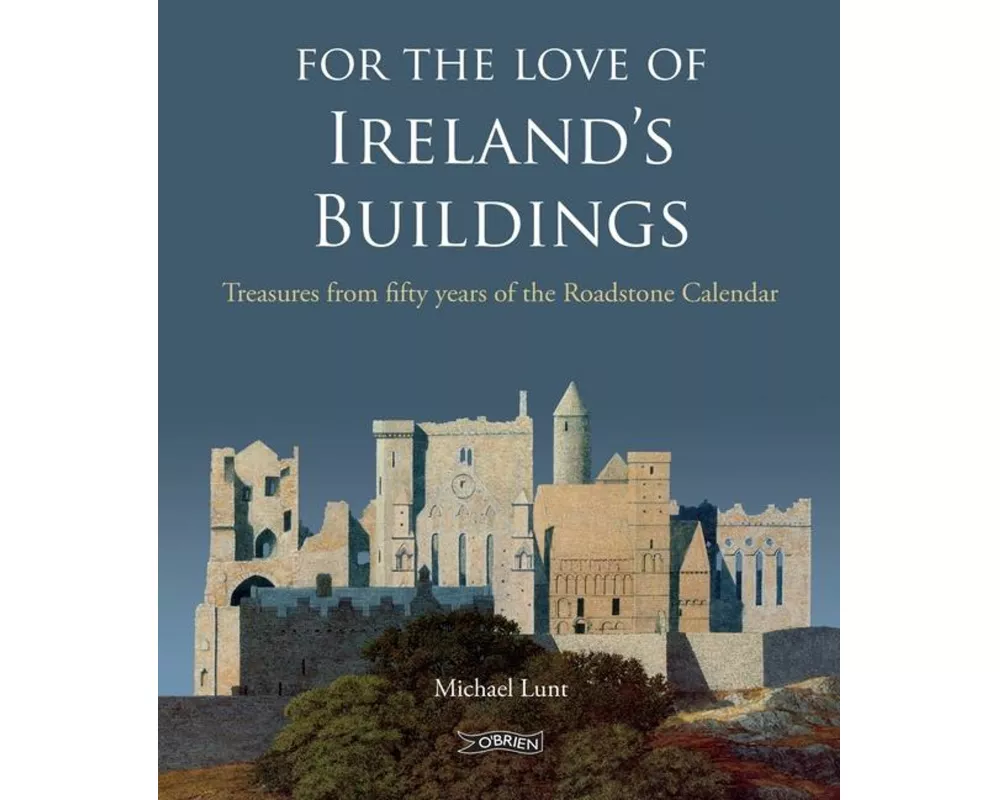 For The Love of Ireland's Buildings