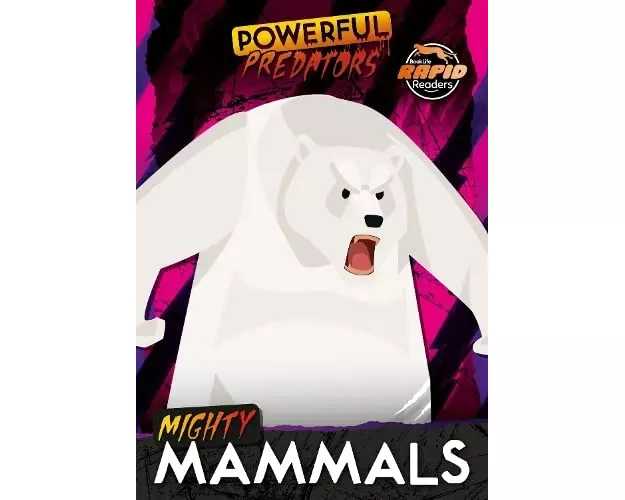 Mighty Mammals