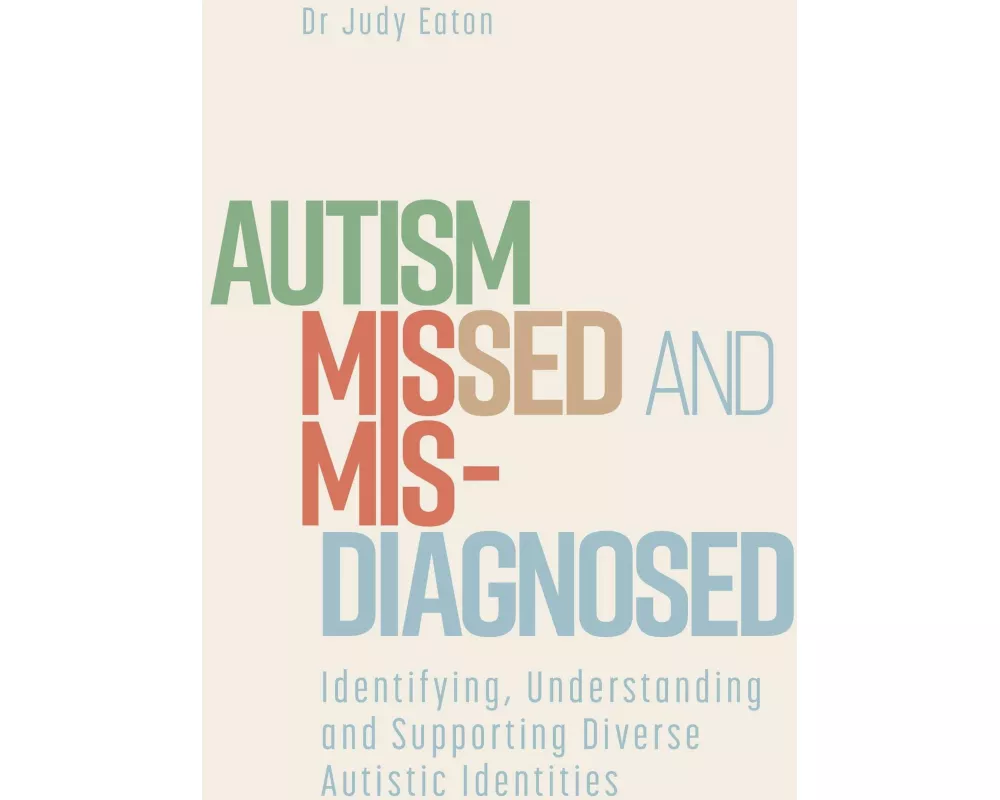 Autism Missed and Misdiagnosed