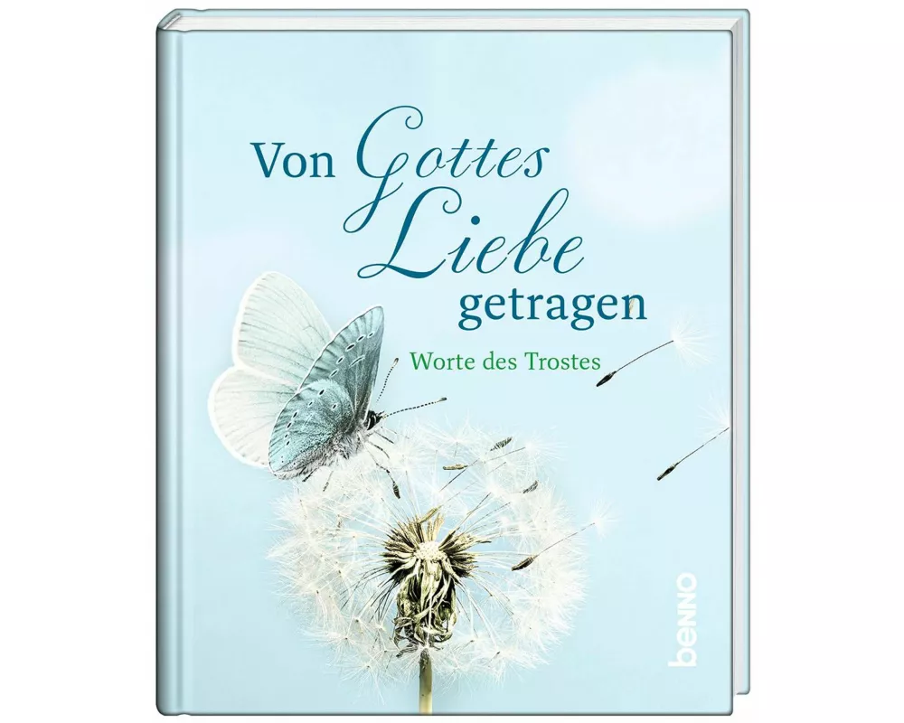 Von Gottes Liebe getragen