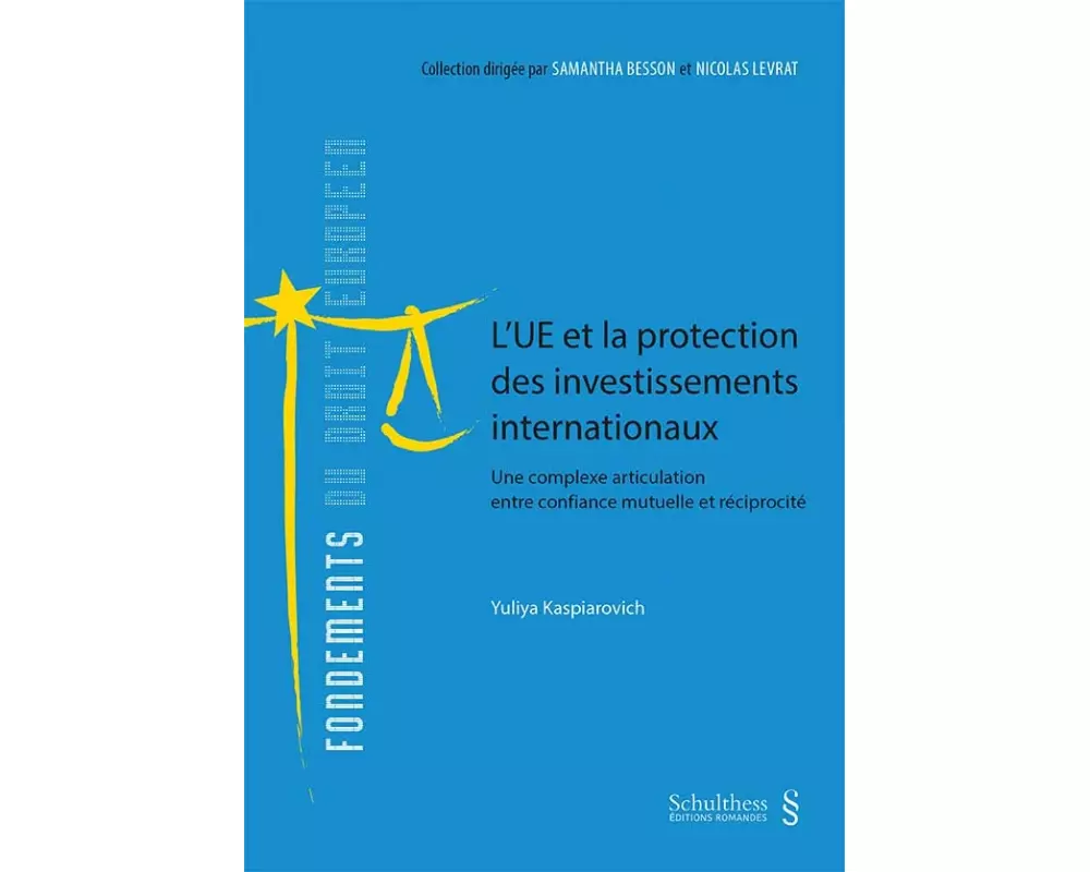 L'UE et la protection des investissements internationaux