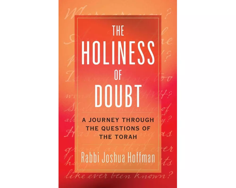 The Holiness of Doubt