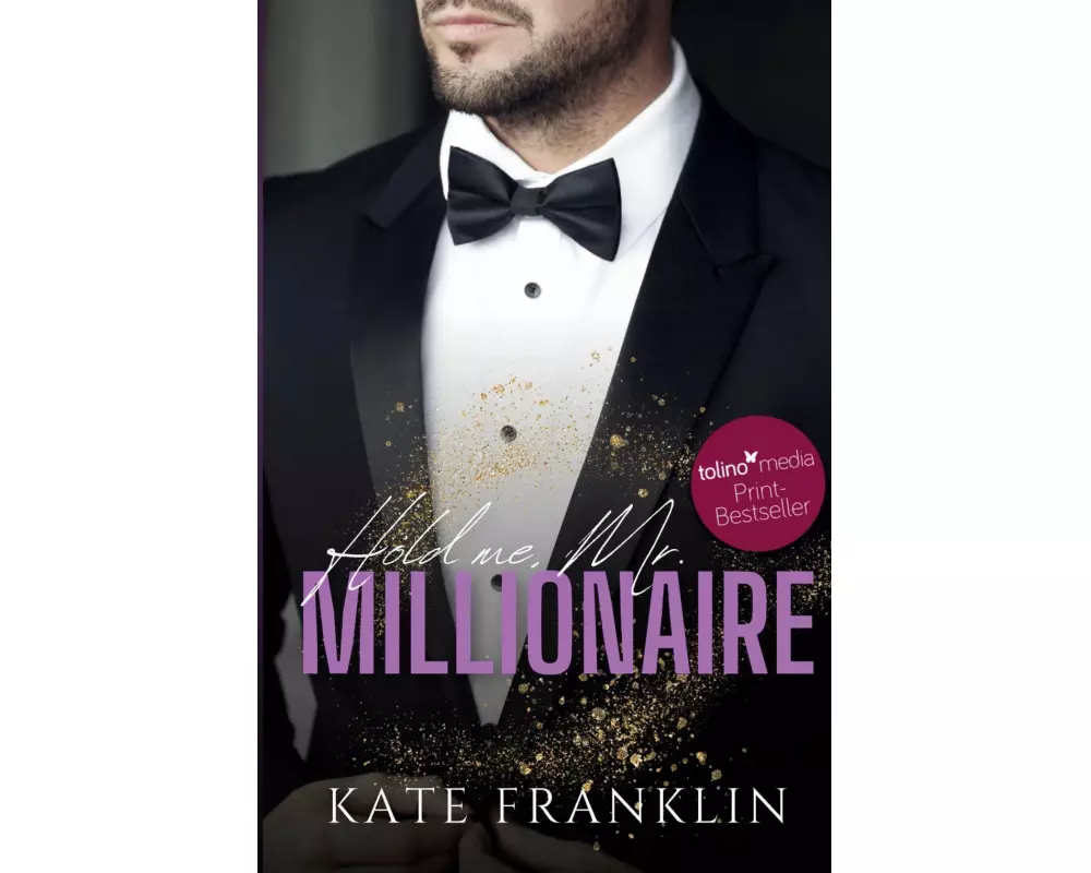 Hold me, Mr. Millionaire