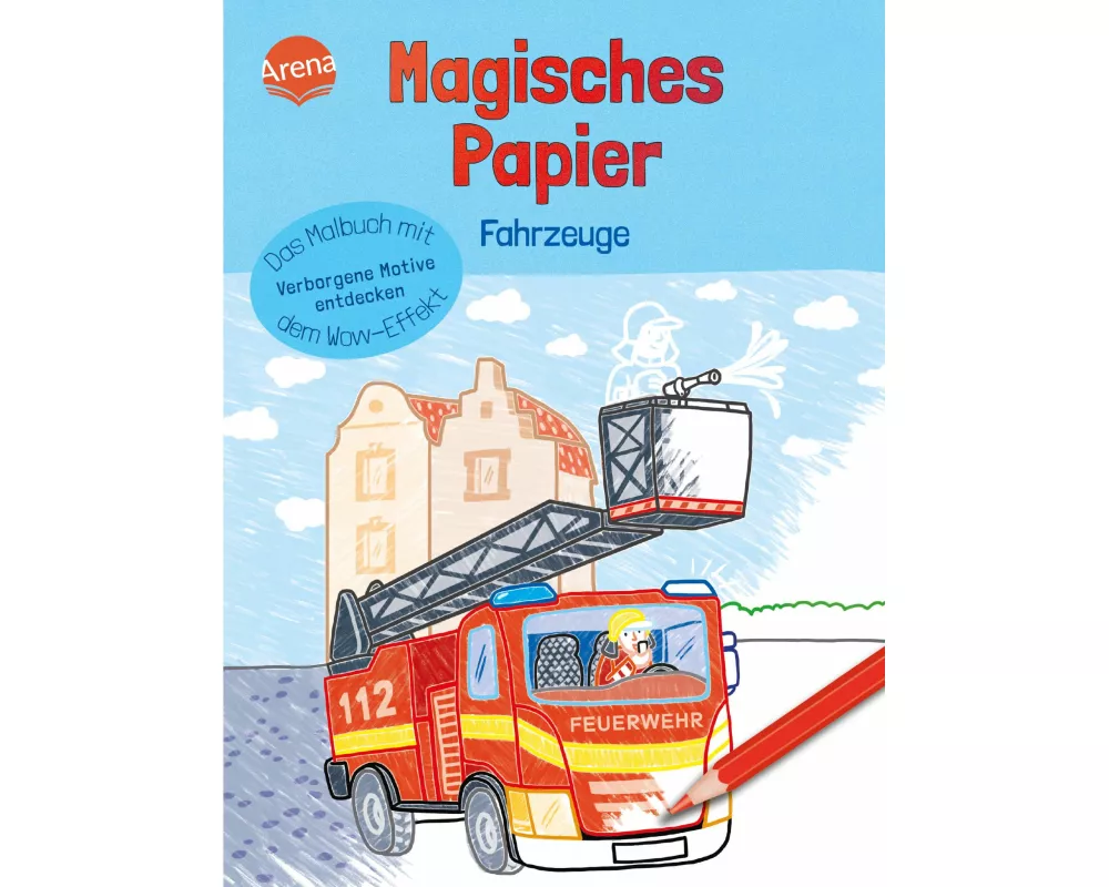 Magisches Papier – Das Malbuch mit dem Wow-Effekt. Fahrzeuge