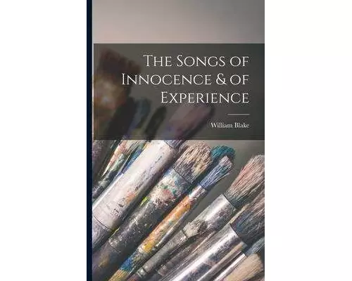 The Songs of Innocence & of Experience