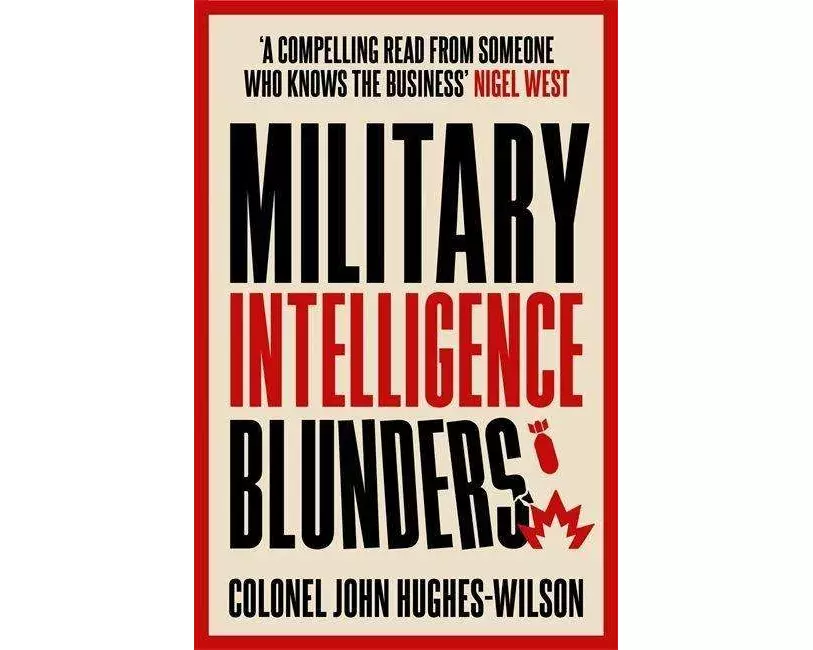 Military Intelligence Blunders