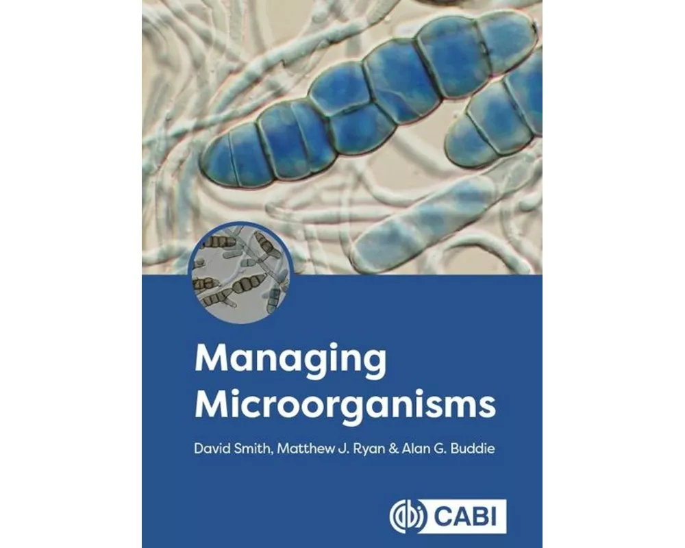 Managing Microorganisms