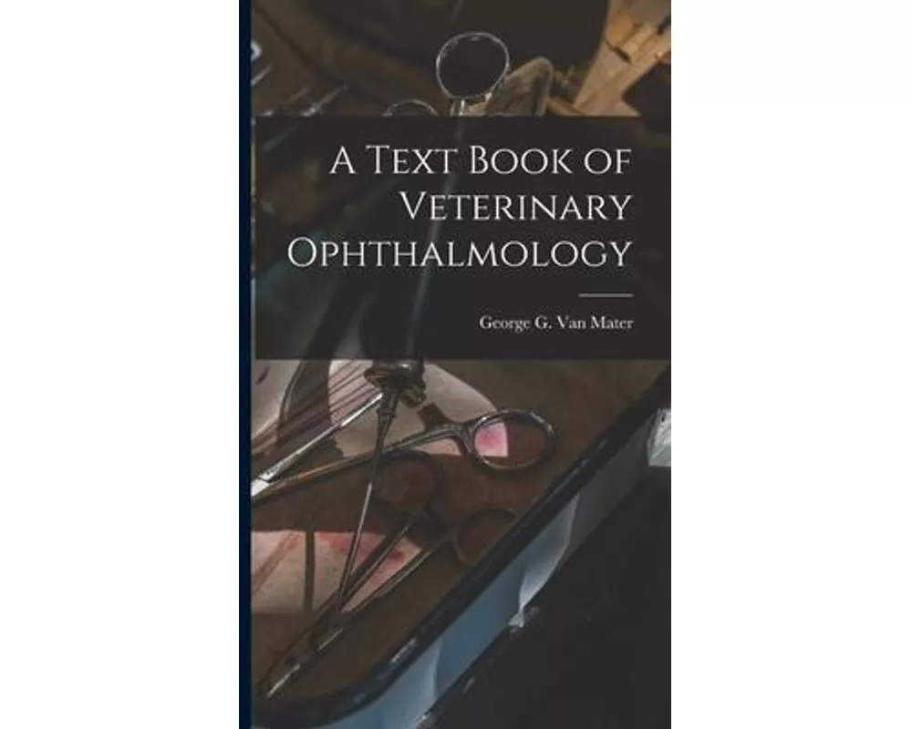 A Text Book of Veterinary Ophthalmology