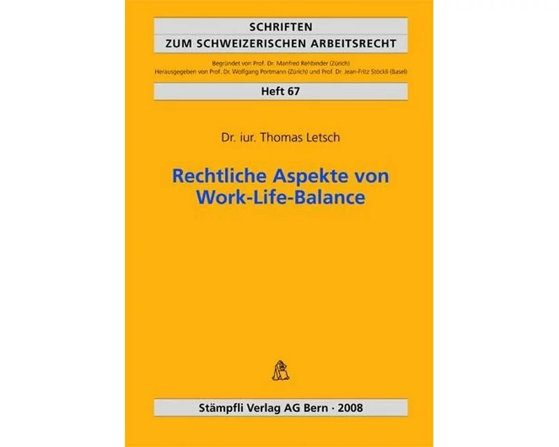 Rechtliche Aspekte von Work-Life-Balance