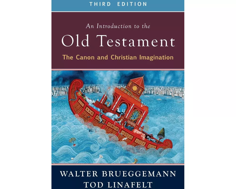 An Introduction to the Old Testament, Third Edition