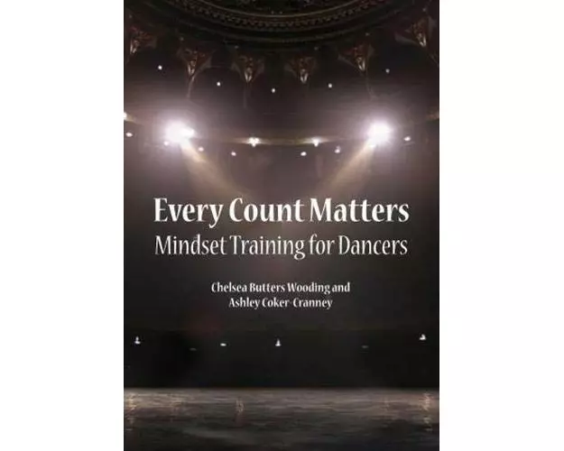Every Count Matters Mindset Training for Dancers