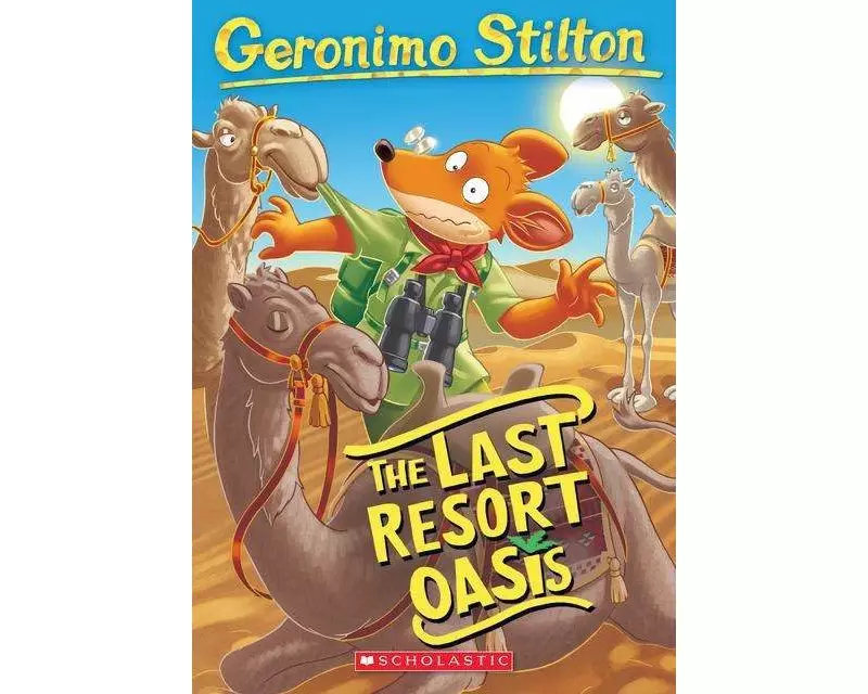 The Last Resort Oasis (Geronimo Stilton #77)