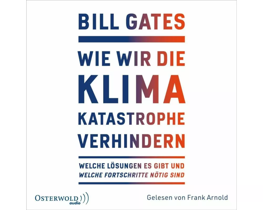 Wie wir die Klimakatastrophe abwenden