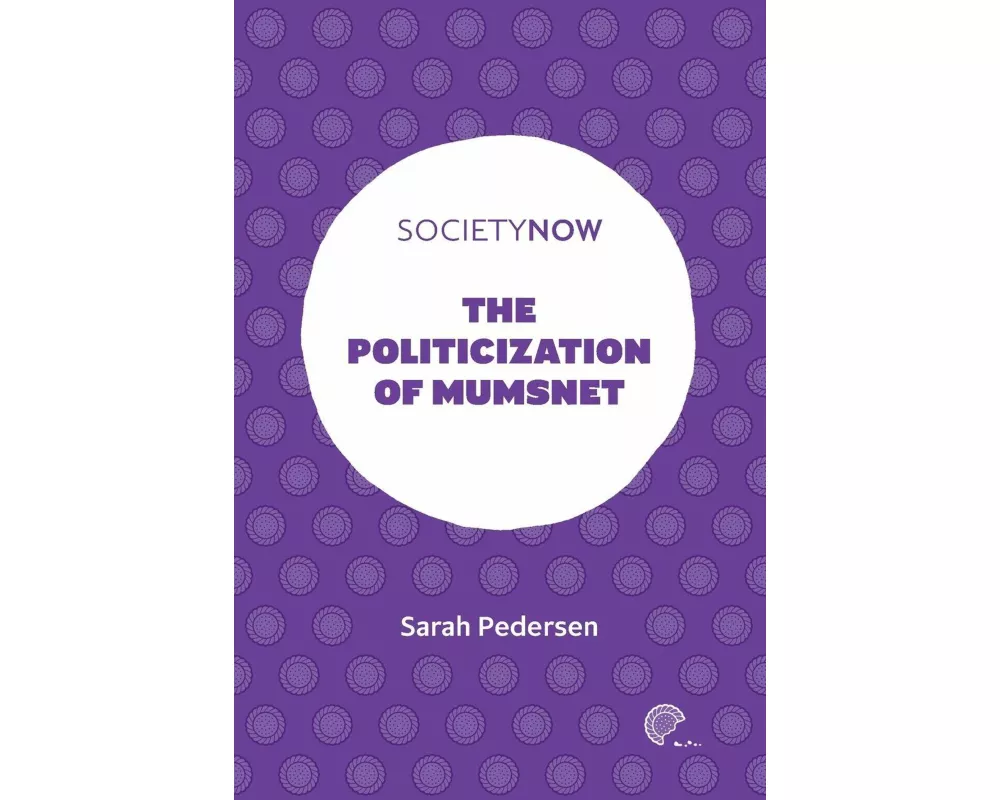 The Politicization of Mumsnet