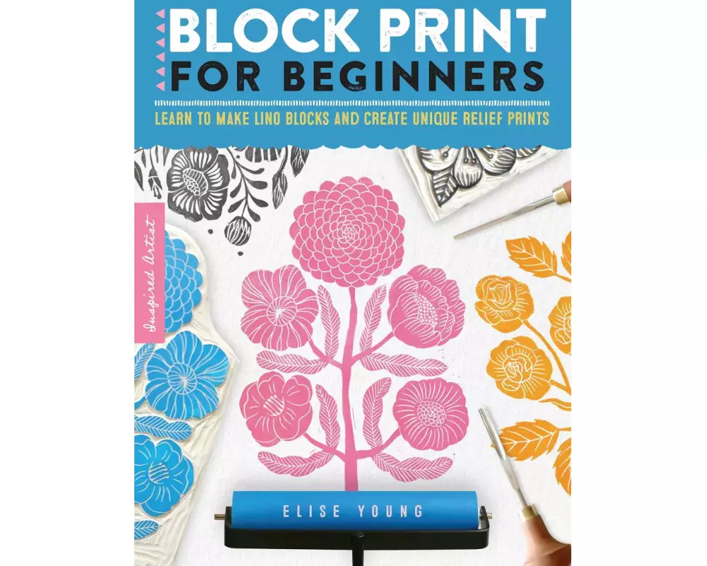 Block Print for Beginners: Volume 2