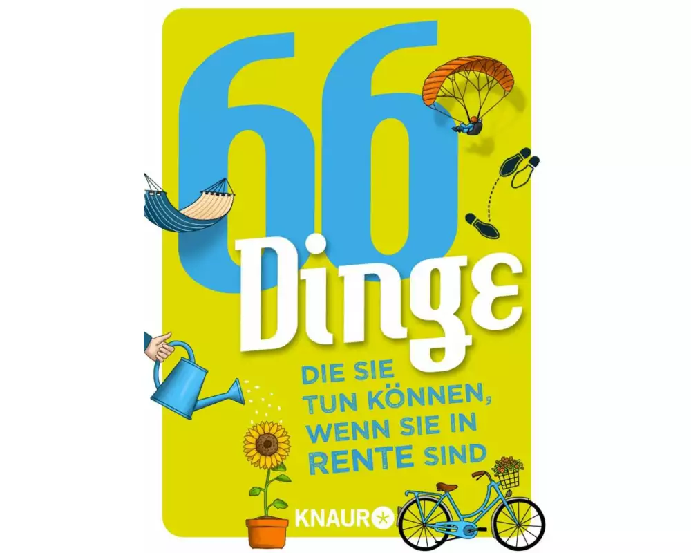 66 Dinge, die Sie tun können, wenn Sie in Rente sind