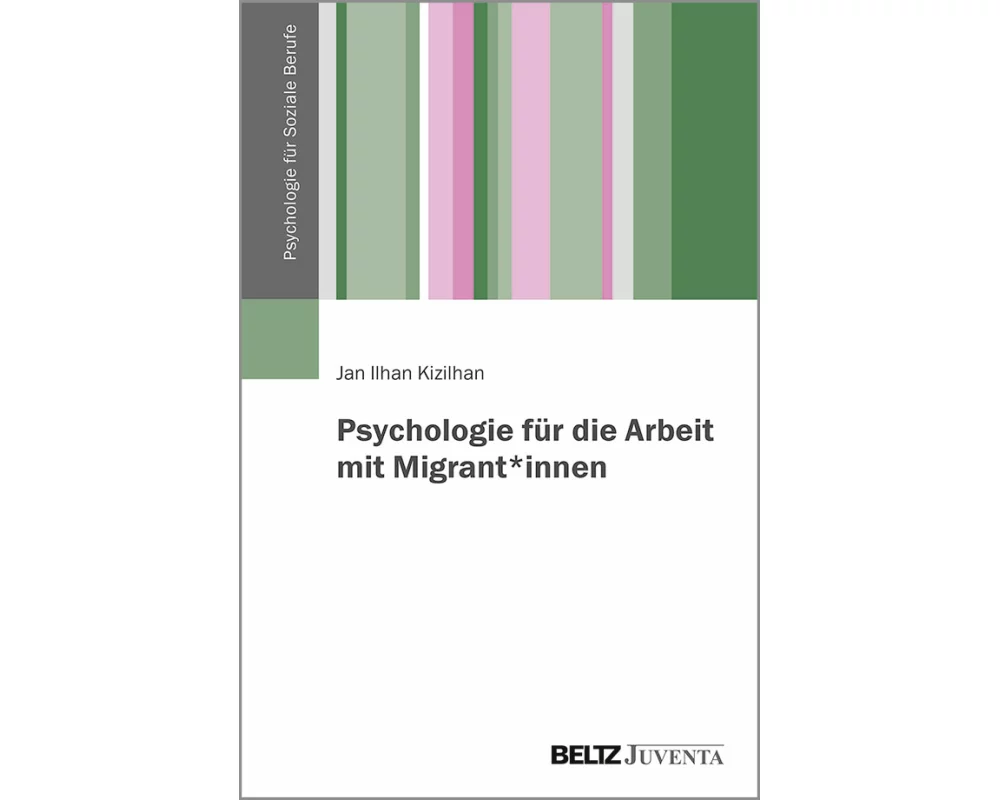 Psychologie für die Arbeit mit Migrant*innen