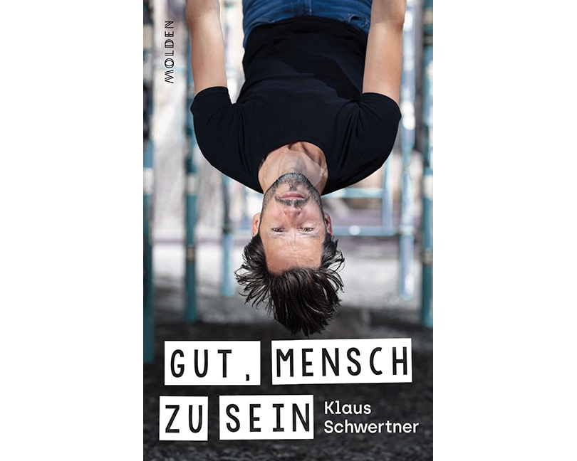 Gut, mensch zu sein