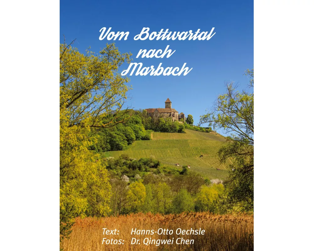 Vom Bottwartal nach Marbach
