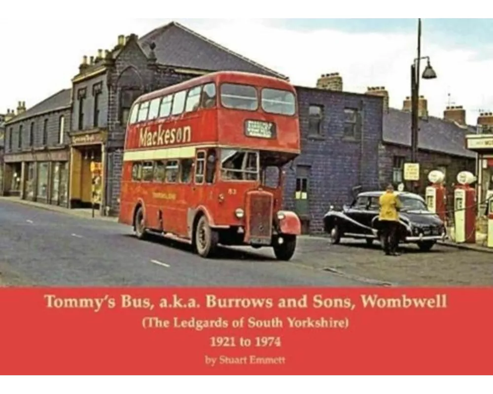 Tommy's Bus, a.k.a. Burrows and Sons, Wombwell
