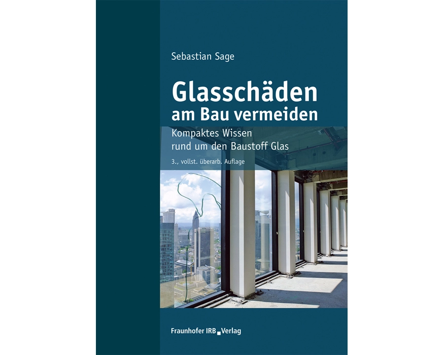 Glasschäden am Bau vermeiden